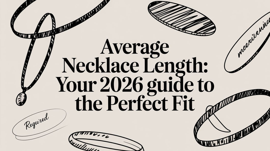 Average Necklace Length: Your 2026 Guide to the Perfect Fit