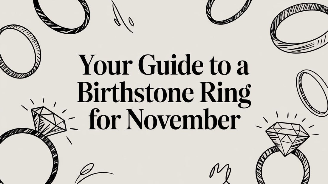 Your Guide to a Birthstone Ring for November