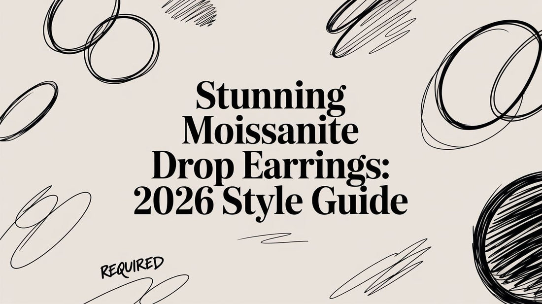 Stunning Moissanite Drop Earrings: 2026 Style Guide