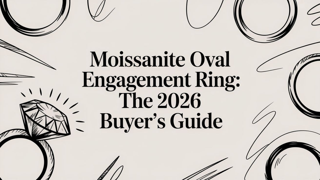 Moissanite Oval Engagement Ring: The 2026 Buyer's Guide