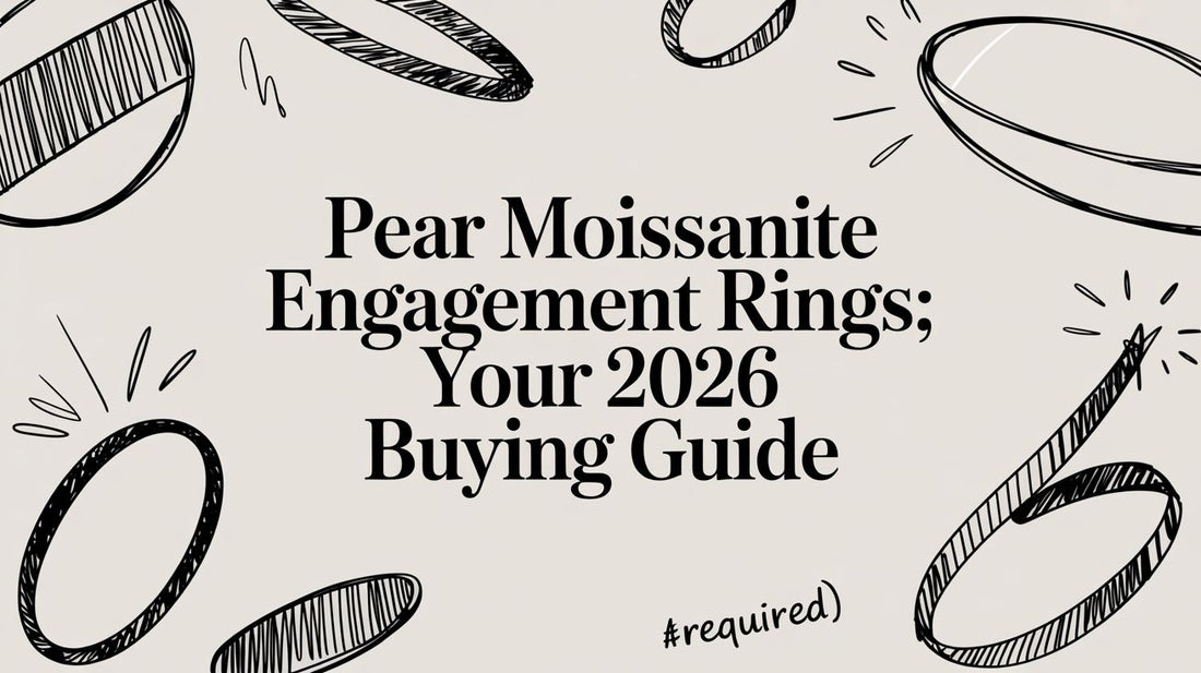 Pear Moissanite Engagement Rings: Your 2026 Buying Guide